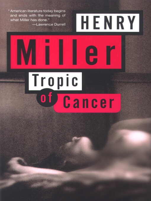Title details for Tropic of Cancer by Henry Miller - Available